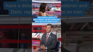 'We've had no chance to have a debate': Iraq War veteran and Dem. rep. on U.S. strikes on Iran
