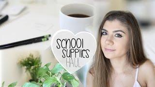 Back to School: Supplies Haul + Organization