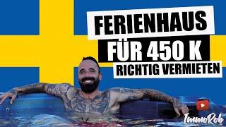 Ferienhaus || Schwedenhaus für 450.000€ || auf was es beim vermieten wirklich ankommt