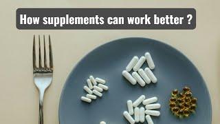 How can your supplements work better? || Hindi || Wellness Munch || Dr. Soma Chakrabarty