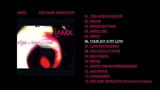 IAMX - Your Joy Is My Low