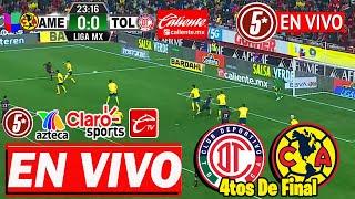  EN VIVO: AMERICA VS TOLUCA 4TOS FINAL-IDA |  TUDN | America vs Toluca en vivo 2024