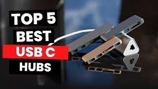 Top 5: Best USB C Hubs (2025)