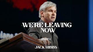 We're Leaving Now - Part 1 (Hebrews 12:1-2)