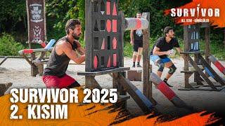 Survivor 2025 2. Kısım | Survivor 2025 10.03.2025 @SurvivorTurkiye