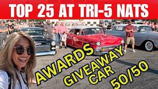 TRI FIVE NATIONALS TOP 25 PLUS AWARDS AND GIVEAWAY CAR