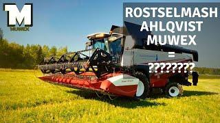 ROSTSELMASH + AHLQVIST  + MUWEX = ????