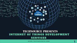 Internet of Things Application Development With Technource