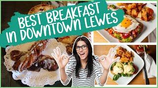 Best Breakfast in Downtown Lewes, DE | Lewes, Delaware | Living in Coastal Delaware