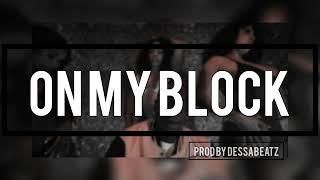 [Free] On My Block Type Soulja Boy Trap Beat- Prod by Dessabeatz