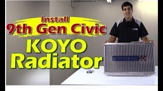 Koyo Radiator Install - 9th Gen Civic Si - 2012 2013 2014 2015 Honda Civic