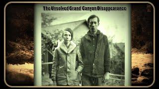 The Unsolved Grand Canyon Disappearance - Vintage Mystery - ObsoleteOddity