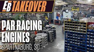 Take a Tour of PAR Racing Engines