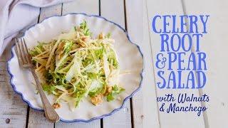 Celery Root + Pear Salad with Walnuts + Manchego