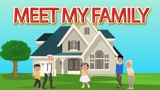 Meet my Family  Nursery Rhymes For Kids