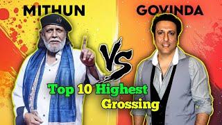 Mithun Chakraborty Vs Govinda Top 10 Highest Grossing Movies Comparison 