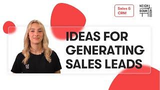 7 Best Sales Based Lead Generation Tactics in 2021