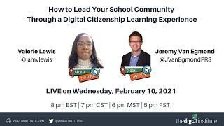 How to Lead Your School Community Through a Digital Citizenship Learning Experience