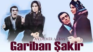 Gariban Şakir Türk Filmi | FULL | AYŞEN GRUDA | AYDEMİR AKBAŞ