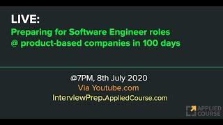 LIVE: Software Engineer Interview Preparation | Data Structures and Algorithms | Applied AI Course