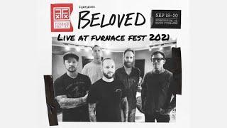 Beloved - LIVE at Furnace Fest 2021 | Full Set