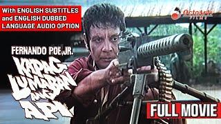 KAPAG LUMABAN ANG API (1987) | Full Movie | Fernando Poe Jr., Miguel Rodriguez, Rio Locsin