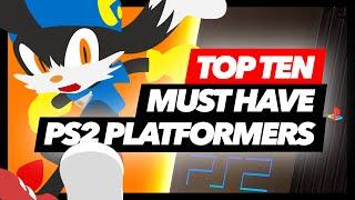 Top Ten Must Have PS2 Platformers