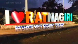 RATNAGIRI CITY ROAD TOUR | Maruti Mandir To Kokan Nagar | Ratnagiri City View 