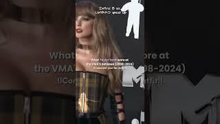 What Taylor Swift wore at the VMA'S between (2008-2024)...|| #taylorswiftversion #subscribe #reptv