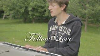 John Lund - Follow Love (Official Video)