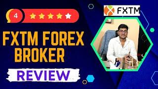 FXTM Forex Broker Detailed Review- Legit Forex Trading Platform