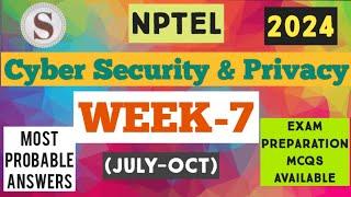 Cyber Security and Privacy || Week-7 Assignment Answers 2024 || NPTEL|| #nptel2024