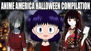 Anime America HALLOWEEN Compilation! - 2015-2023