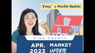 Yang's Market Update: King County April Data