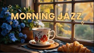 Morning Jazz  Rellaxing Upbeat Your Moods with Coffee Jazz Music & Bossa Nova for Positive  Mood