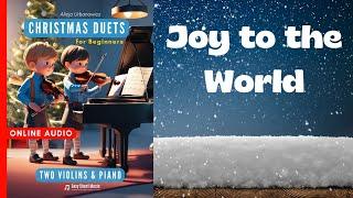 Joy to the World - Christmas Duets for Beginners Two Violins & Piano Accompaniment 