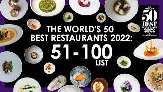 The World’s 50 Best Restaurants 2022: 51-100 List