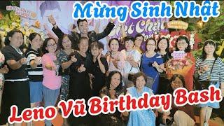 Quá Vui Show Sinh Nhật Leno Vũ Birthday Bash Tại cà phê Bầu show Huy Lê