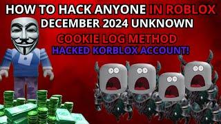 How to hack someones account cookie log someone method December 2024 (HACKED KORBLOX ACCOUNT)