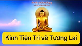 Kinh TIÊN TRI về TƯƠNG LAI- Ngọn đèn sáng tỏ- người đọc Thư Di Vũ Gia