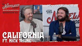 Nateland | Ep #217 - California with Nick Thune