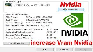 How To Nvidia Graphics Vram Increase 1GB 2GB  3GB 4GB 2020