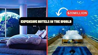 Top 10 Most Expensive Hotels in the World