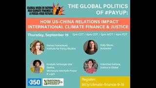 The Global Politics of #PayUp: How US-China Militarization Impacts Int'l Climate Finance and Justice