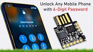 Unlock Any Mobile Phone with 6-Digit Password Using Digispark ATtiny85