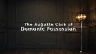 The Augusta Case of Demonic Possession S01E08