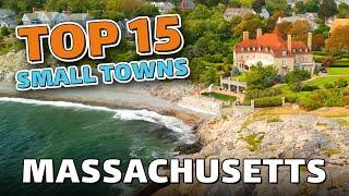 Top 15 Best Small Towns in Massachusetts!