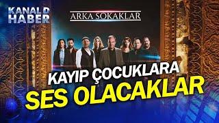 Arka Sokaklar Kayıp Çocuklara Ses Olacak: "Vatanı Korumak Çocukları Korumakla Başlar!"