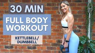 30 MIN FULL BODY WORKOUT | Kettlebell OR Dumbbell | NO REPEAT | Low Impact Workout | No Jumping