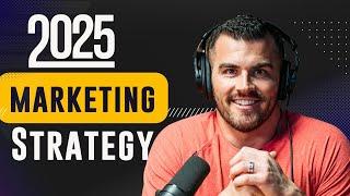 Your Complete 2025 Marketing Game Plan